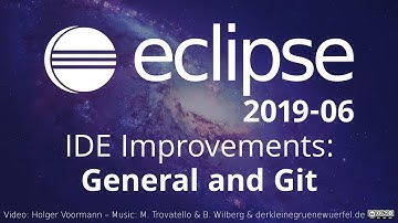 Eclipse 2019-06 IDE Improvements: General and Git