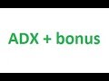 Adx : Guarda come lo uso nel mio trading !