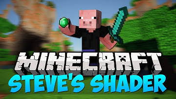 Minecraft Shaders - STEVE