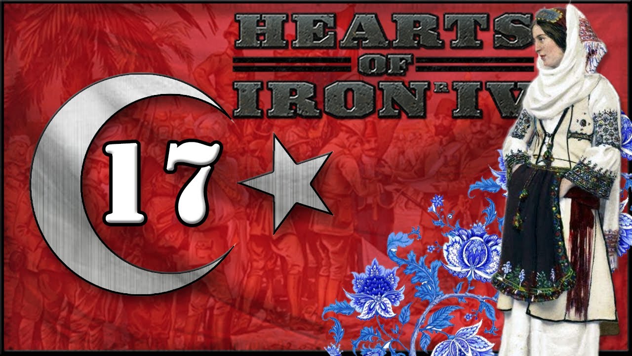Let's Play Hearts of Iron 4 Turkey Ottoman Empire HOI4 Battle for the Bosporus Gameplay