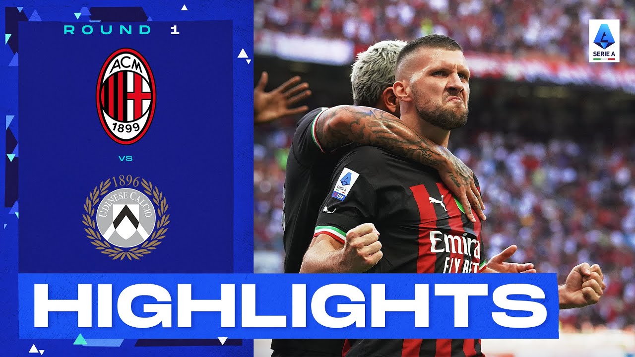 Milan 4-2 Udinese | Goals and Highlights: Round 1 | Serie A 2022/23