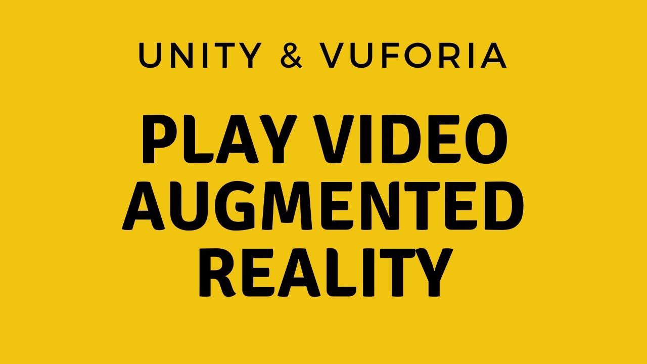Unity 3D and Vuforia How To Play Video in Augmented Reality - YouTube
