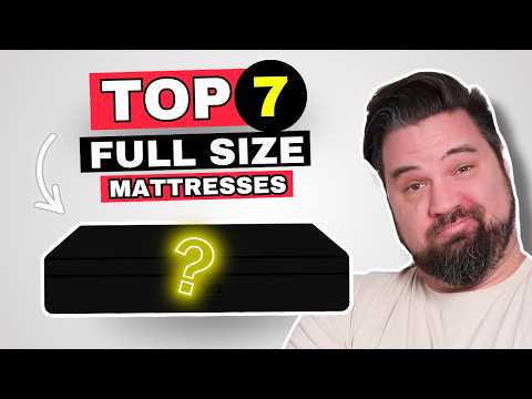 Best Full Size Mattresses - My Top 7 Full Size Bed Picks!
