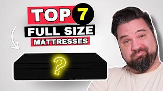 Best Full Size Mattresses - My Top 7 Full Size Bed Picks!