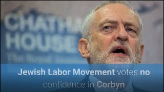 Jewish Voters Vote No Confidence in Jeremy Corbyn | Antisemitism Jewish Voters Vote No Confidence in Jeremy Corbyn | Antisemitism