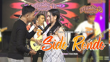 Sido Rondo - Gerry Mahesa & Lala Widy (Official Live Music) | Music D Records - GERLA Gank Kumpo