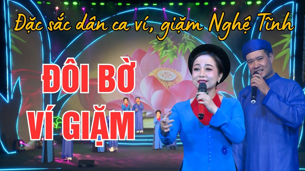 Đặc sắc dân ca ví, giặm Nghệ Tĩnh: Đôi bờ ví dặm