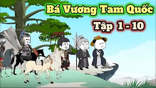 XUYÊN KHÔNG TRỞ THÀNH BÁ VƯƠNG TAM QUỐC | TẬP 1-10 | Chuối Khô Review