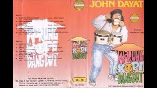 John Dayat - Warung Kopi Dangdut (Ciptaan Mara Karma & Andy Hardy)