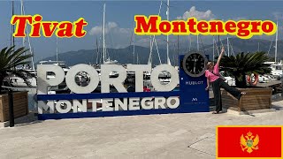 KARADAĞ'IN BODRUMU TİVAT VE PORTO MONTENEGRODA KISA BİR GEZİ 26