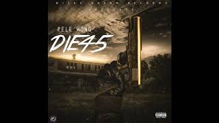 PELE WONG-DIE 45