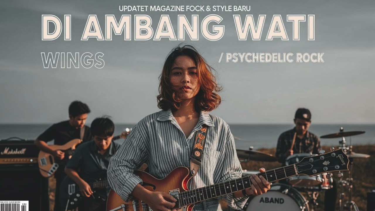 Di Ambang Wati – Wings (Psychedelic Rock Cover)
