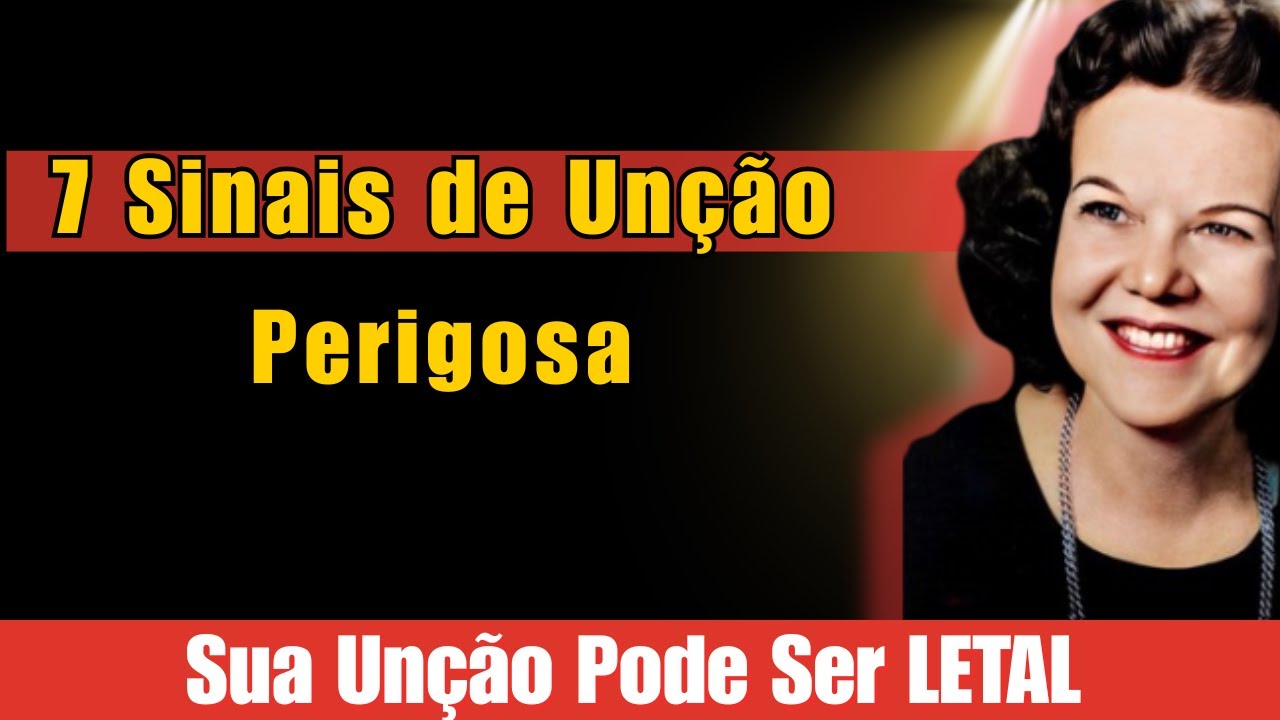 VOCÊ ESTÁ PERIGOSAMENTE UNGIDO SE Sente Estas 7 Coisas - Kathryn Kuhlman Explicou Tudo