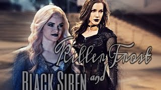 Black Siren and Killer Frost