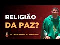 Tudo sobre o Islã - Padre Emmanuel Martelli