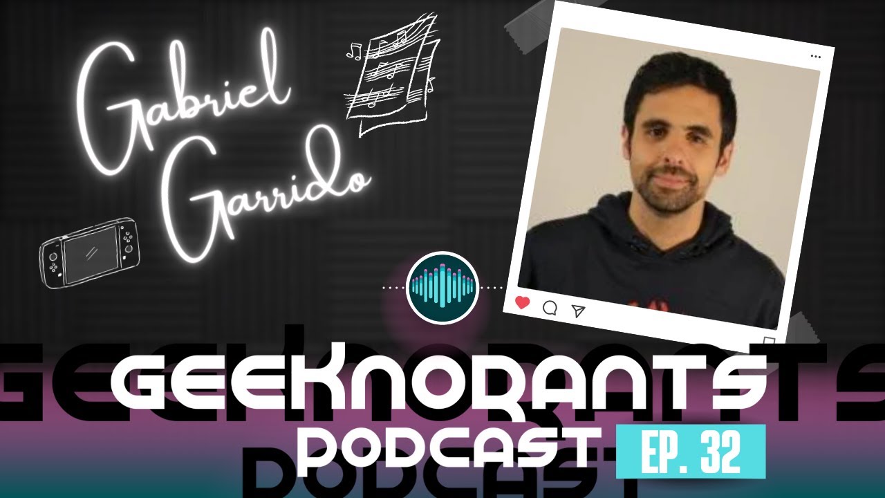 Episodi 3×33 | ft. GABRIEL GARRIDO: COMPOSITOR BSO VIDEOJOCS i CINE, ETHERBORN, IA al sector i més!