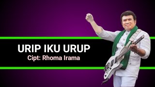 URIP IKU URUP RHOMA IRAMA | LAGU TERBARU 2024