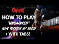 How to play unsainted live by slipknot  guitar lesson with tabs