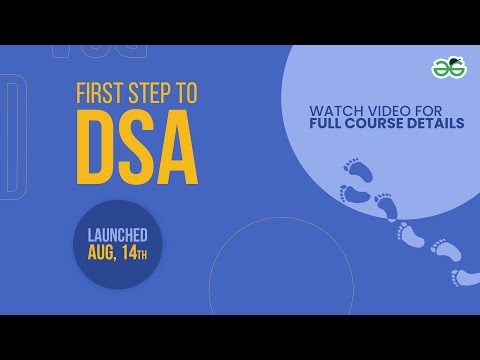 First Step to DSA ( Live ) Course | Register now !