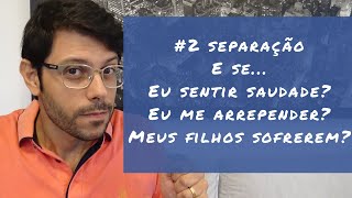 Preparo para o término do relacionamento  (divórcio e separação) | Fred Mattos