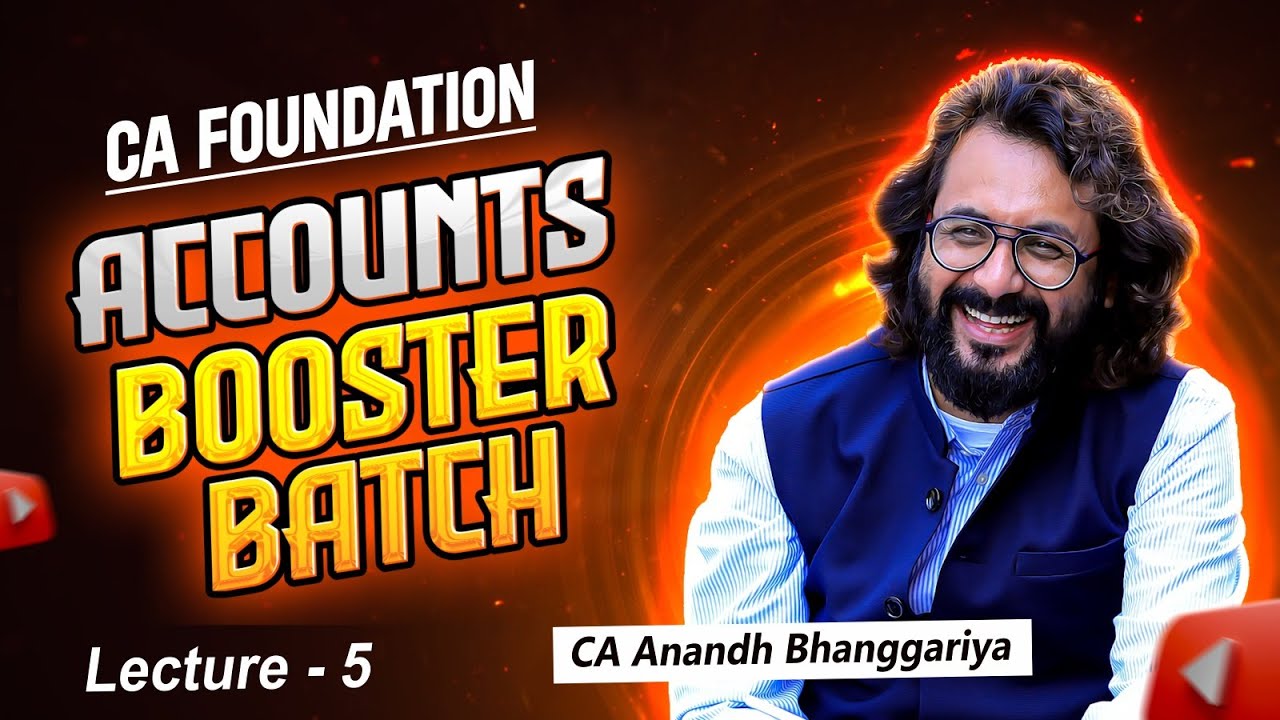 CA Foundation Booster Batch Lecture - 5 (Company Accounts) - YouTube