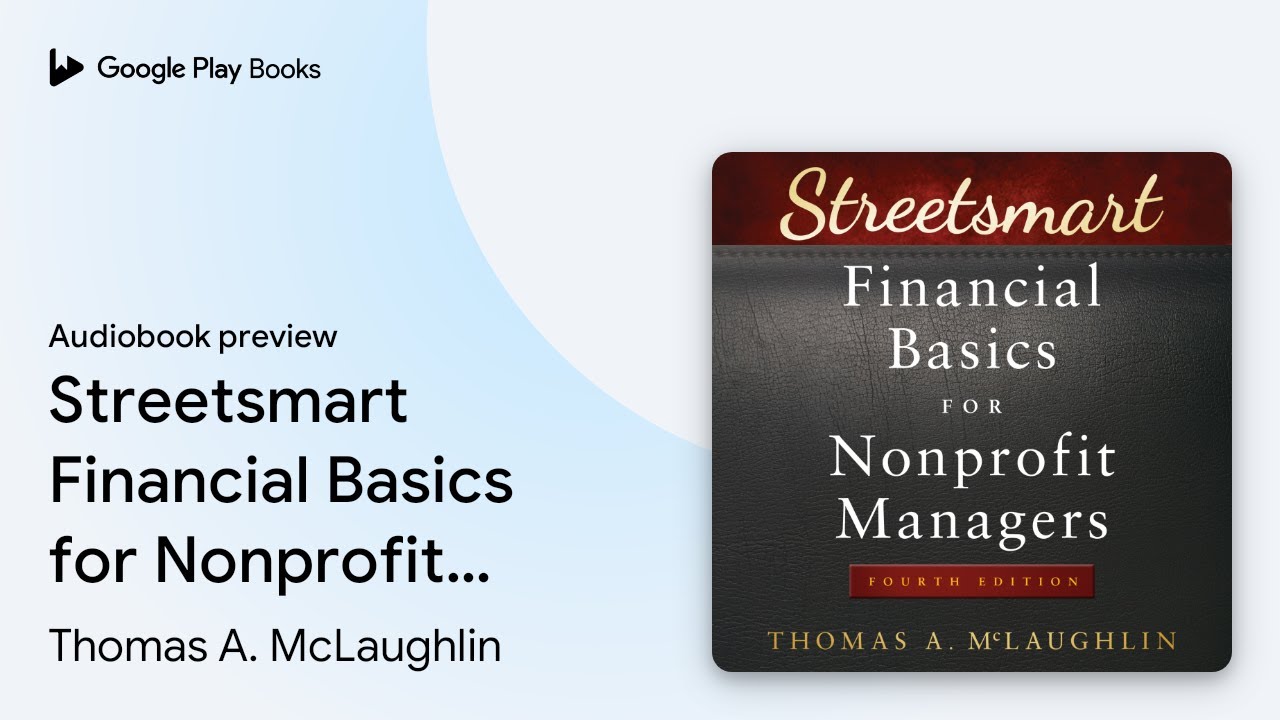 Streetsmart Financial Basics for Nonprofit… by Thomas A. McLaughlin · Audiobook preview