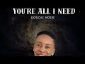 You Re All I Need By Dorcas Moses Music Song Christianmusic Trending