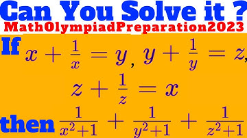 A Challenging Math Olympiad Algebra Problem@AyaansMath