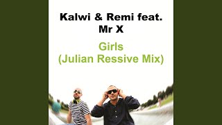 Download Lagu Girls (feat. Mr X) (Mix) MP3