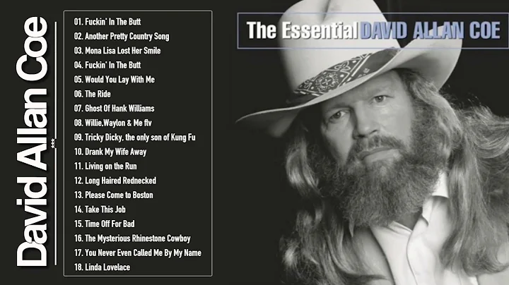 David Allan Coe Greatest Hits - Best Songs Of Davi...
