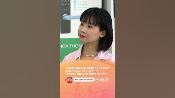 DOANH NGHIỆP CÔNG NGHỆ VIỆT KHÁT VỌNG VÀ THỰC TẾ TRONG LĨNH VỰC THIẾT BỊ Y TẾ