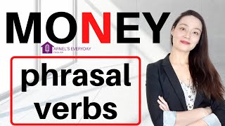 MONEY PHRASAL VERBS | English vocabulary