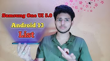 Samsung One UI 5.0 Android 13 Update should bring these features 🔥