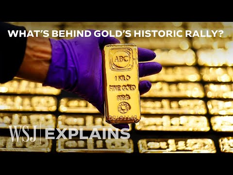 Why Gold Is More Valuable Than Ever Now | WSJ