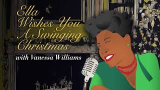 Ella Wished You a Swinging Christmas with Vanessa Williams Preview