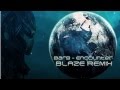 BAR9 - Encounter (Blaze Remix)