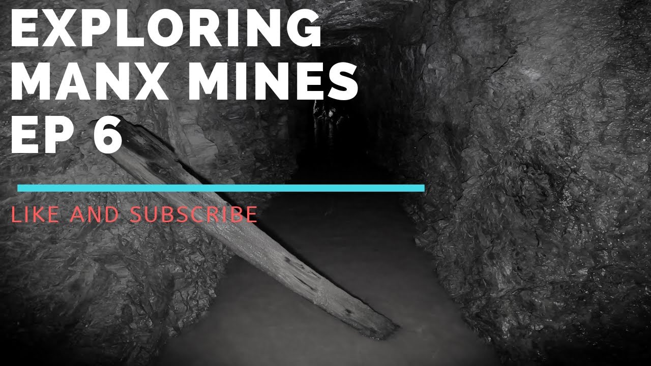 Exploring some Mines Isle of Man Part 6
