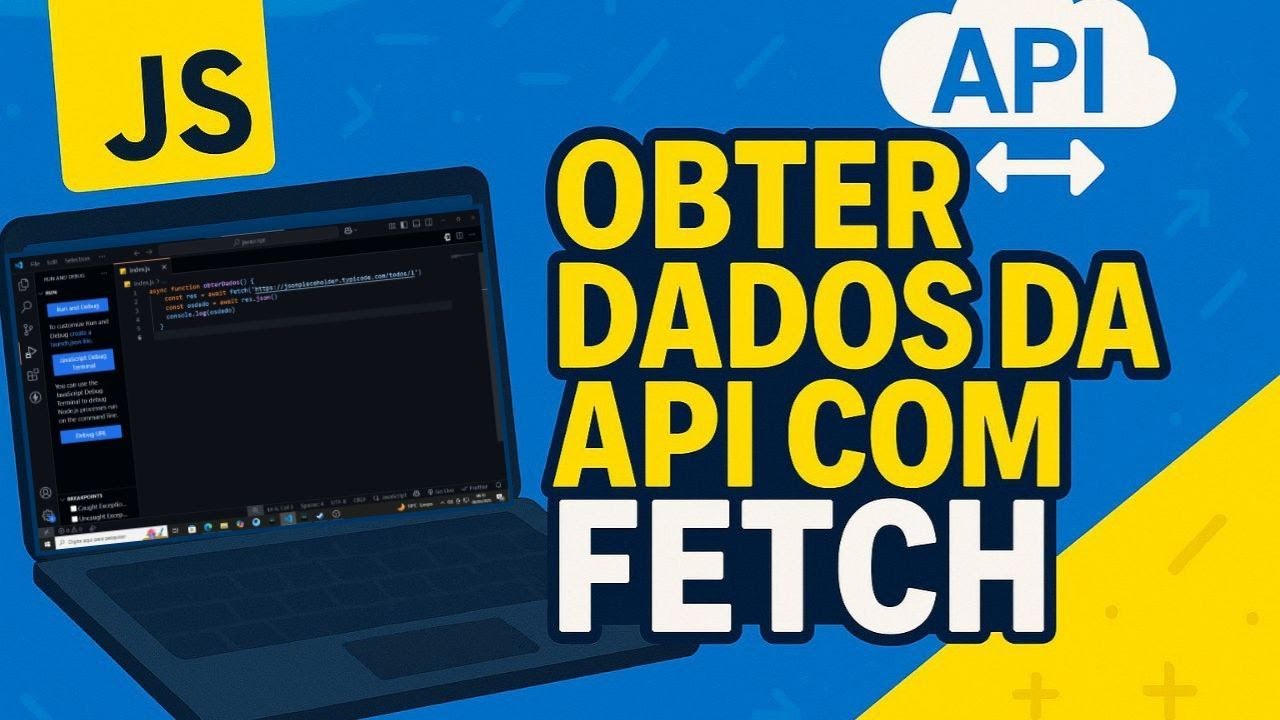 Obtendo Dados de uma API com Fetch em JavaScript - YouTube