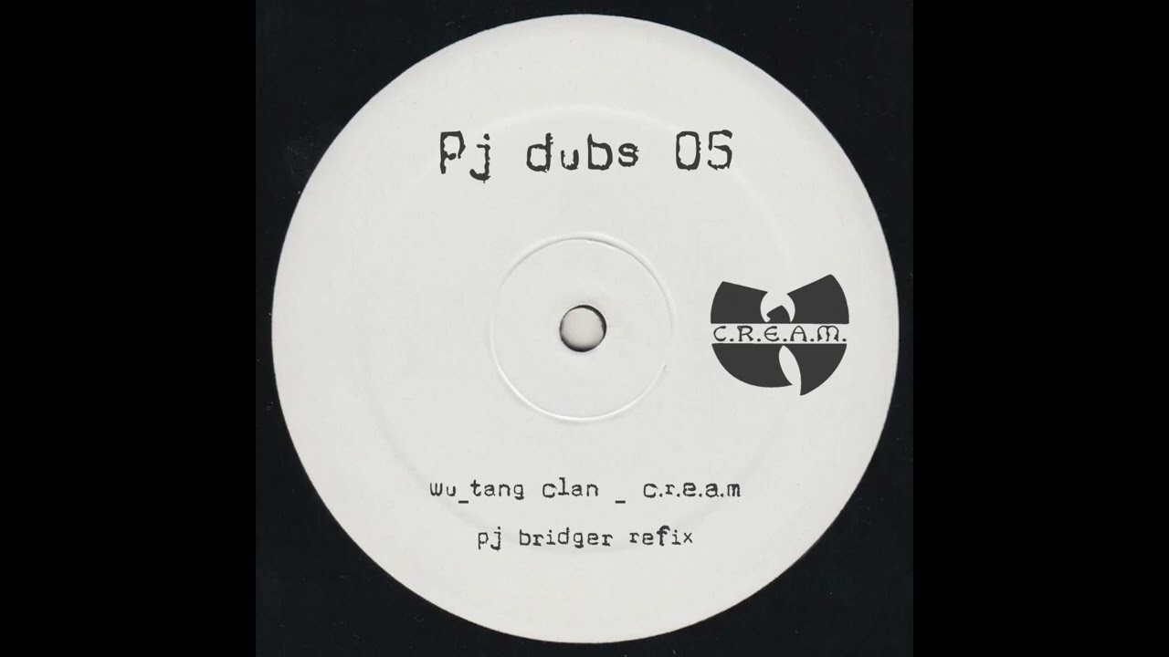 Wu-Tang Clan - C.R.E.A.M (Pj Bridger Refix) [PJ Dubs 05]