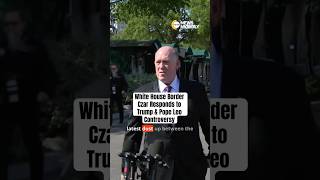 White House Border Czar Responds To Trump & Pope Leo Controversy