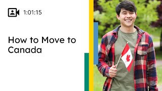 Webinar: How to Move to Canada
