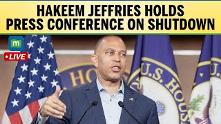 LIVE: Hakeem Jeffries speaks as government shutdown enters its fourth week | USA | Trump | N18G