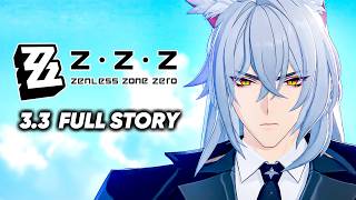 Zenless Zone Zero 3.3 - New Main Story Quest Full Walkthrough