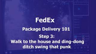 FedEx Package Delivery 101 and Training