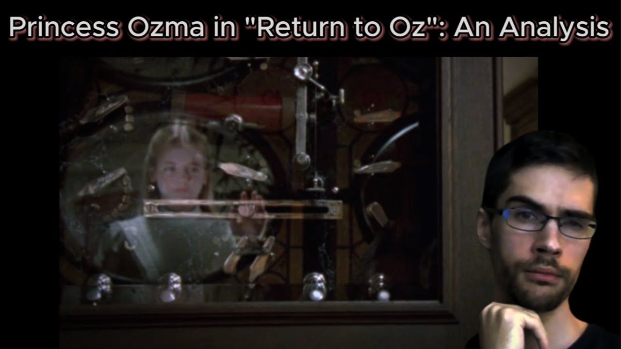 Princess Ozma in “Return to Oz” (1985): An Analysis - YouTube