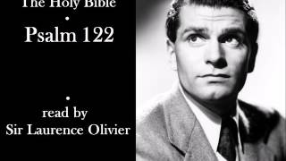 The Holy Bible (KJV) - Psalm 122 - Read by Sir Laurence Olivier