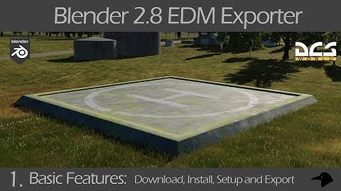 Blender 2.8 EDM Exporter - Addon Quick Overview