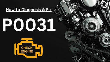 P0031: Oxygen (A/F) Sensor Heater Control Circuit Low (Bank 1 Sensor 1) | Trouble Code: Diagnose Fix