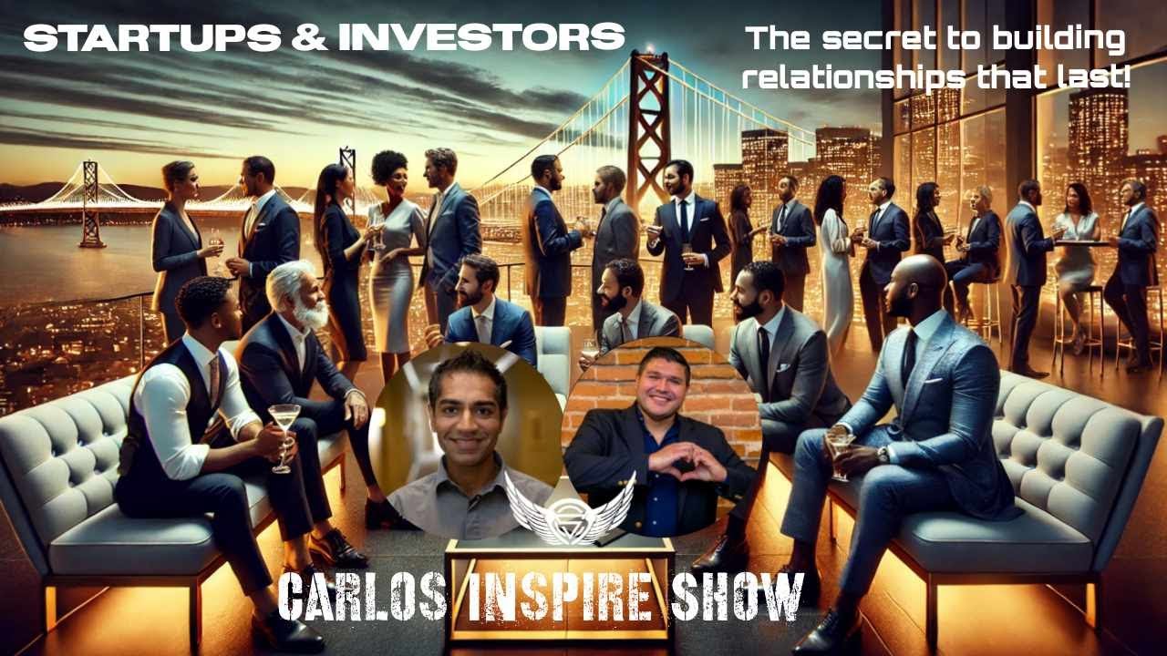 Startups & Investors: The Secret to Building Relationships That Last