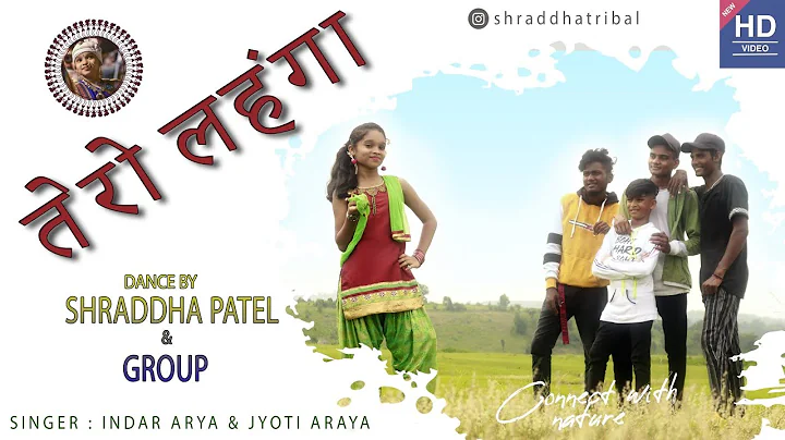 Tero Lehenga | Dance Video | Shraddha Patel & Grou...